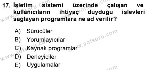 İşletme Bilgi Sistemleri Dersi 2023 - 2024 Yılı (Final) Dönem Sonu Sınavı 17. Soru