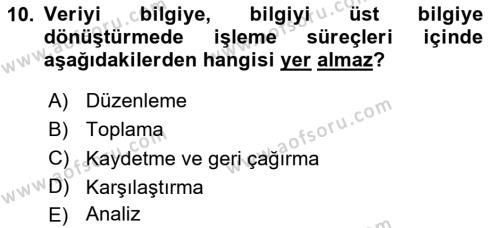 İşletme Bilgi Sistemleri Dersi 2023 - 2024 Yılı Yaz Okulu Sınavı 10. Soru