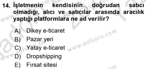 İşletme Bilgi Sistemleri Dersi 2023 - 2024 Yılı Yaz Okulu Sınavı 14. Soru