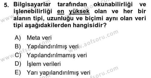 İşletme Bilgi Sistemleri Dersi 2023 - 2024 Yılı Yaz Okulu Sınavı 5. Soru