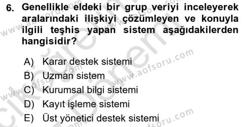 İşletme Bilgi Sistemleri Dersi 2024 - 2025 Yılı (Vize) Ara Sınavı 6. Soru