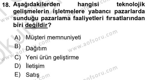 Pazarlamaya Giriş Dersi 2020 - 2021 Yılı Yaz Okulu Sınavı 18. Soru