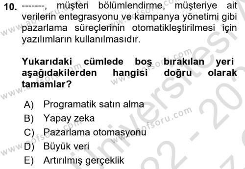 Pazarlamaya Giriş Dersi 2022 - 2023 Yılı Yaz Okulu Sınavı 10. Soru