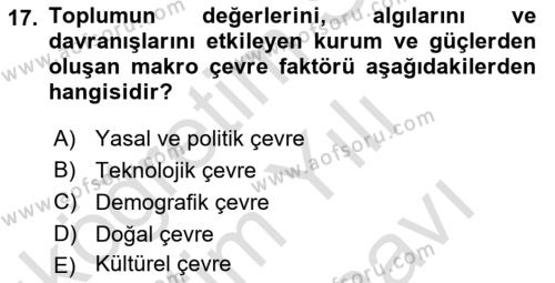 Pazarlamaya Giriş Dersi 2023 - 2024 Yılı (Vize) Ara Sınavı 17. Soru