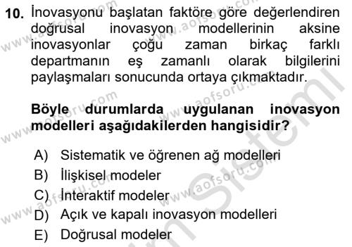 Teknoloji,İnnovasyon Ve Girişimcilik Dersi 2021 - 2022 Yılı (Final) Dönem Sonu Sınavı 10. Soru