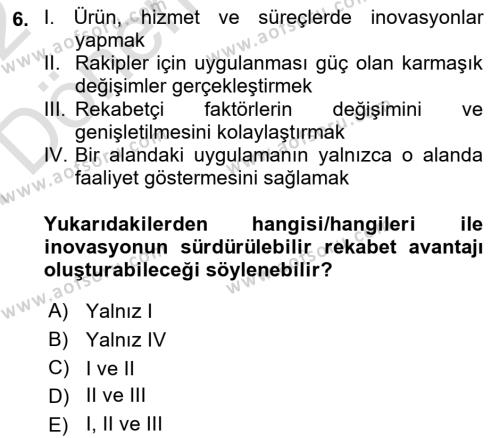 Teknoloji,İnnovasyon Ve Girişimcilik Dersi 2021 - 2022 Yılı (Final) Dönem Sonu Sınavı 6. Soru