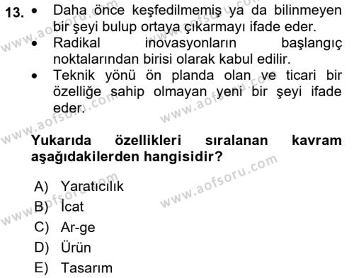 Teknoloji,İnnovasyon Ve Girişimcilik Dersi 2023 - 2024 Yılı (Vize) Ara Sınavı 13. Soru