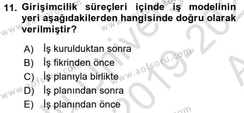 Girişimcilik ve İş Kurma Dersi 2019 - 2020 Yılı (Vize) Ara Sınavı 11. Soru