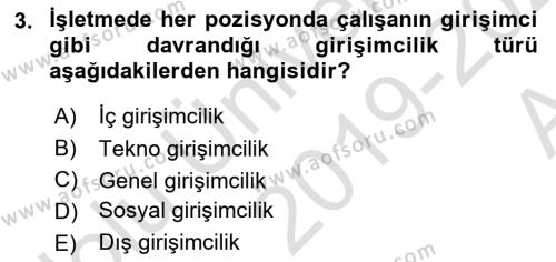 Girişimcilik ve İş Kurma Dersi 2019 - 2020 Yılı (Vize) Ara Sınavı 3. Soru