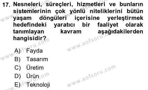 Girişimcilik ve İş Kurma Dersi 2022 - 2023 Yılı (Vize) Ara Sınavı 17. Soru