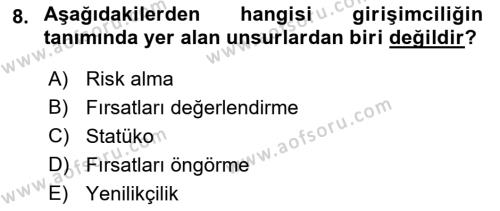 Girişimcilik ve İş Kurma Dersi 2022 - 2023 Yılı (Vize) Ara Sınavı 8. Soru