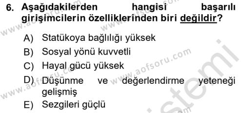 Girişimcilik ve İş Kurma Dersi 2023 - 2024 Yılı (Vize) Ara Sınavı 6. Soru