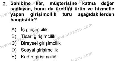 Girişimcilik ve İş Kurma Dersi 2023 - 2024 Yılı Yaz Okulu Sınavı 2. Soru