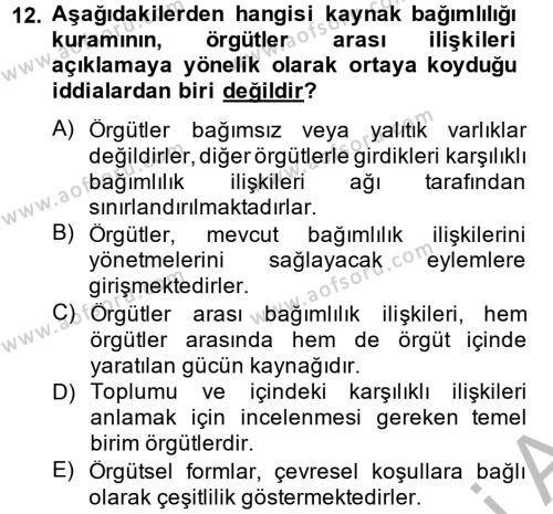 Örgüt Kuramı Dersi 2012 - 2013 Yılı (Vize) Ara Sınavı 12. Soru