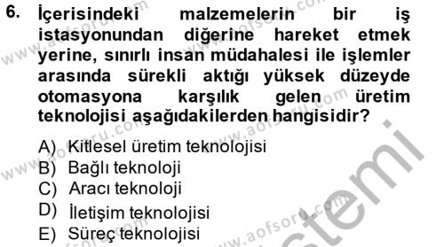 Örgüt Kuramı Dersi 2012 - 2013 Yılı (Vize) Ara Sınavı 6. Soru