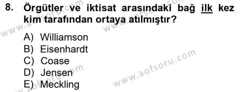Örgüt Kuramı Dersi 2012 - 2013 Yılı (Final) Dönem Sonu Sınavı 8. Soru