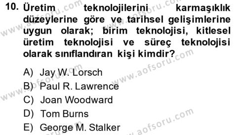 Örgüt Kuramı Dersi 2013 - 2014 Yılı (Vize) Ara Sınavı 10. Soru