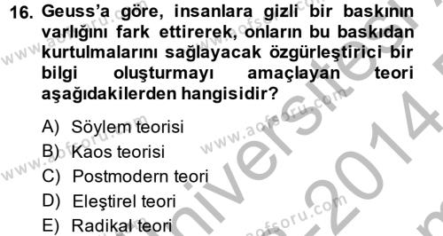 Örgüt Kuramı Dersi 2013 - 2014 Yılı (Final) Dönem Sonu Sınavı 16. Soru