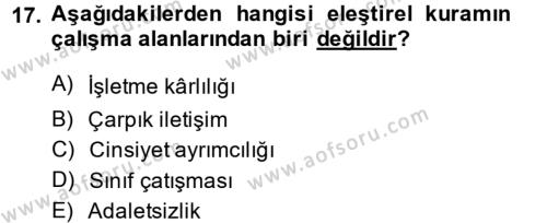 Örgüt Kuramı Dersi 2013 - 2014 Yılı (Final) Dönem Sonu Sınavı 17. Soru