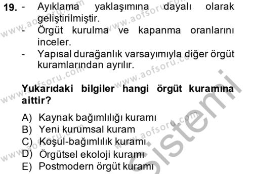 Örgüt Kuramı Dersi 2014 - 2015 Yılı (Vize) Ara Sınavı 19. Soru