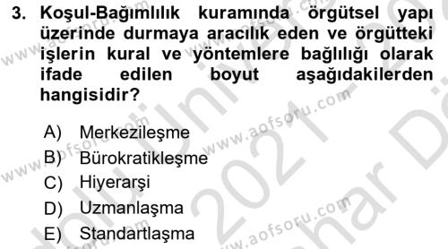 Örgüt Kuramı Dersi 2021 - 2022 Yılı (Vize) Ara Sınavı 3. Soru