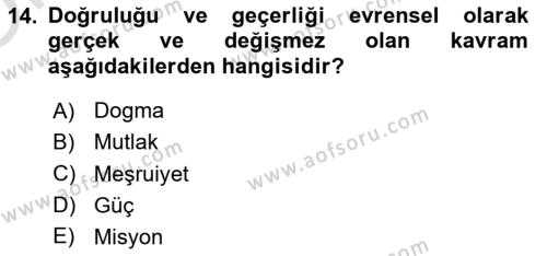 Örgüt Kuramı Dersi 2022 - 2023 Yılı Yaz Okulu Sınavı 14. Soru