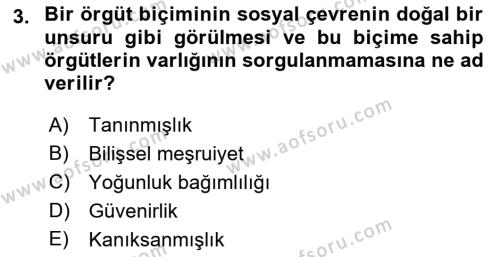 Örgüt Kuramı Dersi 2022 - 2023 Yılı Yaz Okulu Sınavı 3. Soru