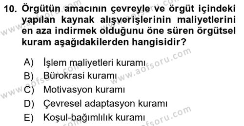 Örgüt Kuramı Dersi 2023 - 2024 Yılı (Final) Dönem Sonu Sınavı 10. Soru