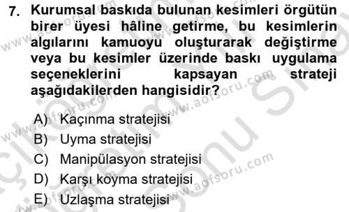 Örgüt Kuramı Dersi 2023 - 2024 Yılı (Final) Dönem Sonu Sınavı 7. Soru