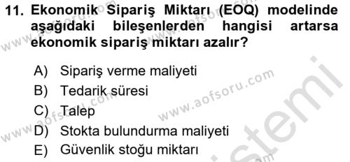 Üretim Yönetimi Dersi 2021 - 2022 Yılı Yaz Okulu Sınavı 11. Soru