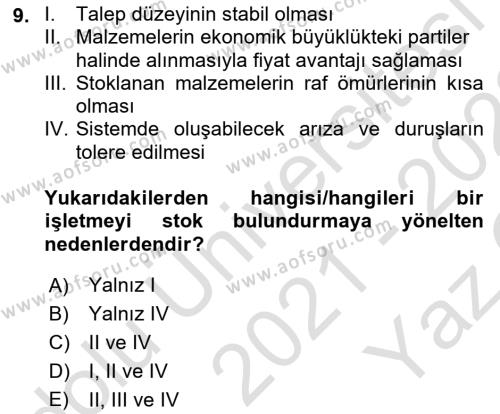 Üretim Yönetimi Dersi 2021 - 2022 Yılı Yaz Okulu Sınavı 9. Soru