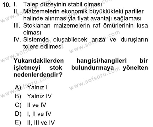 Üretim Yönetimi Dersi 2022 - 2023 Yılı (Final) Dönem Sonu Sınavı 10. Soru