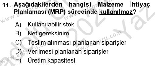 Üretim Yönetimi Dersi 2023 - 2024 Yılı Yaz Okulu Sınavı 11. Soru