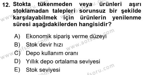 Üretim Yönetimi Dersi 2023 - 2024 Yılı Yaz Okulu Sınavı 12. Soru