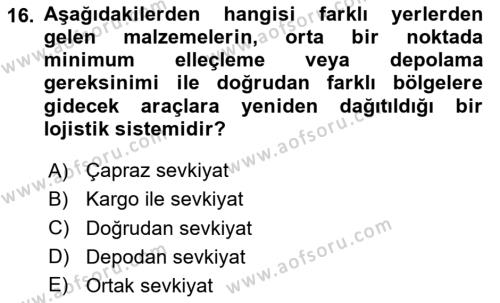 Üretim Yönetimi Dersi 2023 - 2024 Yılı Yaz Okulu Sınavı 16. Soru