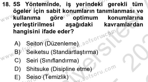 Üretim Yönetimi Dersi 2023 - 2024 Yılı Yaz Okulu Sınavı 18. Soru