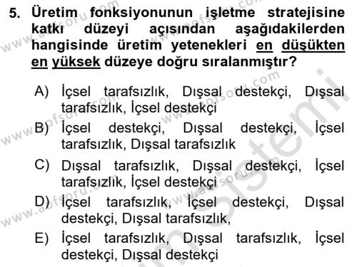 Üretim Yönetimi Dersi 2023 - 2024 Yılı Yaz Okulu Sınavı 5. Soru