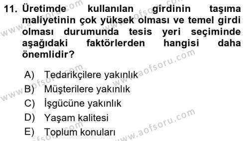 Üretim Yönetimi Dersi 2024 - 2025 Yılı (Vize) Ara Sınavı 11. Soru