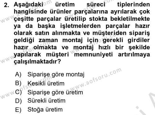 Üretim Yönetimi Dersi 2024 - 2025 Yılı (Vize) Ara Sınavı 2. Soru