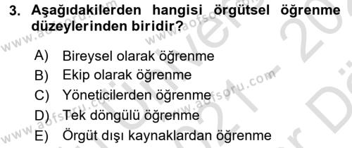 Yönetimde Güncel Yaklaşımlar Dersi 2021 - 2022 Yılı (Vize) Ara Sınavı 3. Soru