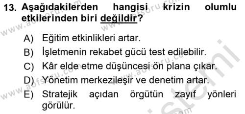 Yönetimde Güncel Yaklaşımlar Dersi 2021 - 2022 Yılı (Final) Dönem Sonu Sınavı 13. Soru