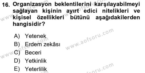 Yönetimde Güncel Yaklaşımlar Dersi 2021 - 2022 Yılı (Final) Dönem Sonu Sınavı 16. Soru