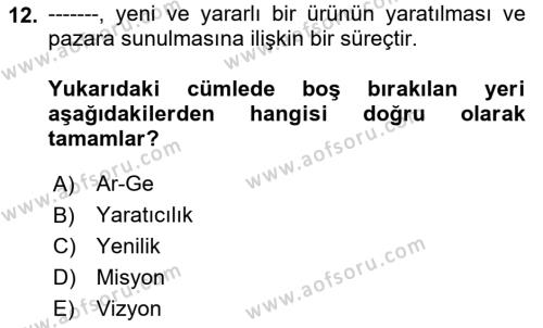 Yönetimde Güncel Yaklaşımlar Dersi 2023 - 2024 Yılı (Vize) Ara Sınavı 12. Soru