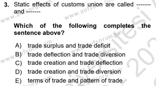 Foreign Trade Dersi 2020 - 2021 Yılı Yaz Okulu Sınavı 3. Soru