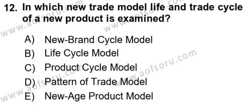 Foreign Trade Dersi 2021 - 2022 Yılı (Vize) Ara Sınavı 12. Soru
