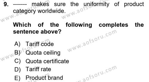 Foreign Trade Dersi 2021 - 2022 Yılı (Final) Dönem Sonu Sınavı 9. Soru