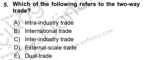 Foreign Trade Dersi 2022 - 2023 Yılı (Vize) Ara Sınavı 5. Soru