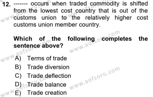 Foreign Trade Dersi 2023 - 2024 Yılı (Final) Dönem Sonu Sınavı 12. Soru