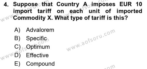 Foreign Trade Dersi 2023 - 2024 Yılı (Final) Dönem Sonu Sınavı 4. Soru