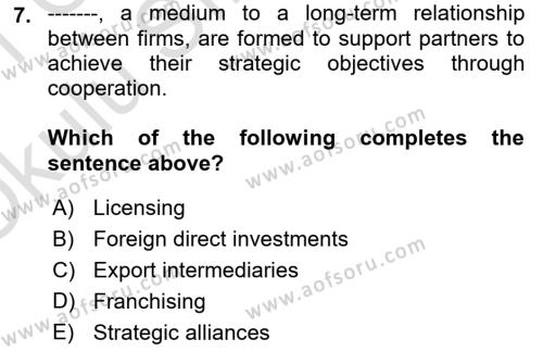 International Business Dersi 2020 - 2021 Yılı Yaz Okulu Sınavı 7. Soru